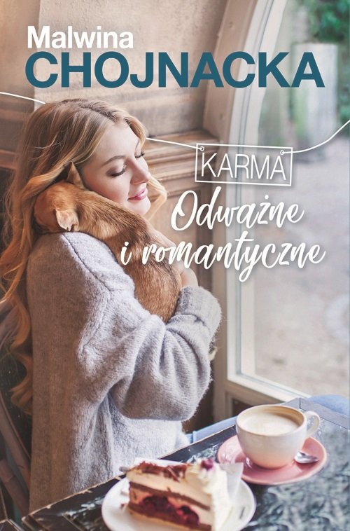 Karma Odważne i romantyczne