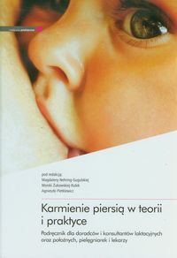 Karmienie piersią w teorii i praktyce