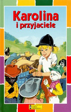 KAROLINA I PRZYJACIELE