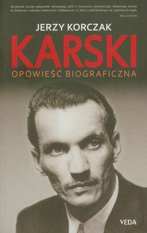 Karski. Opowieść biograficzna