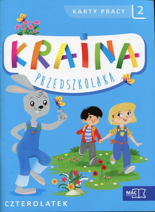 Karty pracy. Kraina przedszkolaka. Czterolatki. Część 2 - edukacja przedszkolna