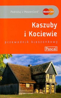 Kaszuby i Kociewie