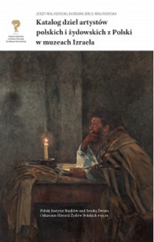 Katalog dzieł artystów polskich i żydowskich z Polski w muzeach Izraela