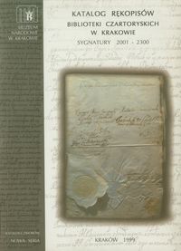 Katalog rękopisów Biblioteki Czartoryskich w Krakowie