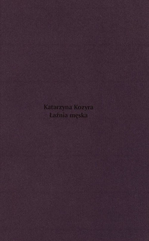 Katarzyna Kozyra Łaźnia męska