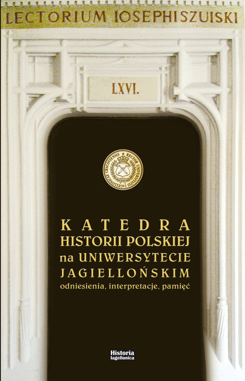 Katedra Historii Polskiej na Uniwersytecie Jagiellońskim
