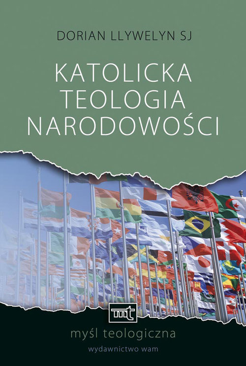 Myśl Teologiczna. Tom 80. Katolicka teologia narodowości