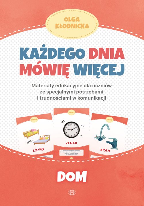 Każdego dnia mówię więcej Dom