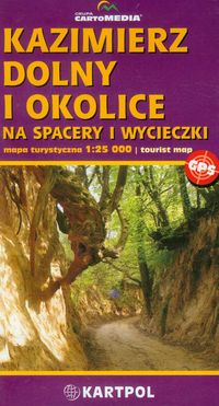 Kazimierz Dolny i okolice na spacery i wycieczki mapa turystyczna