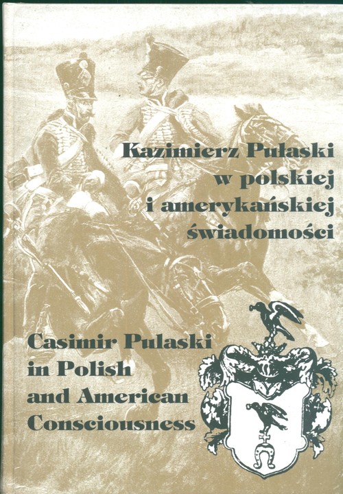 Kazimierz Pułaski w polskiej i amerykańskiej świadomości