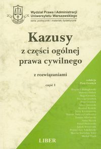 Kazusy z części ogólnej prawa cywilnego z rozwiązaniami