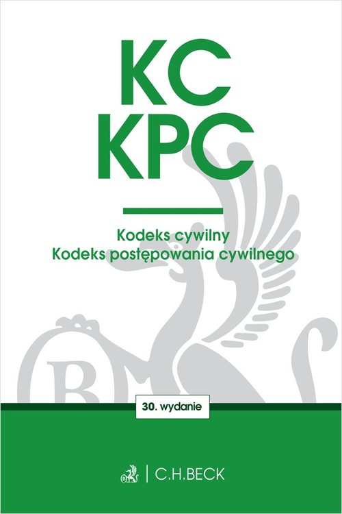 KC KPC Kodeks cywilny Kodeks postępowania cywilnego Edycja Sędziowska