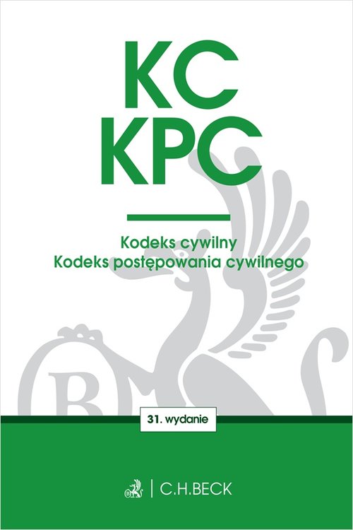 KC KPC Kodeks cywilny Kodeks postępowania cywilnego Edycja Sędziowska