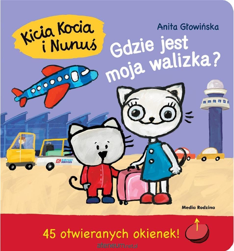 Kicia Kocia i Nunuś Gdzie jest moja walizka?