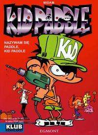 Kid Paddle Nazywam się Paddle Kid Paddle t. 1