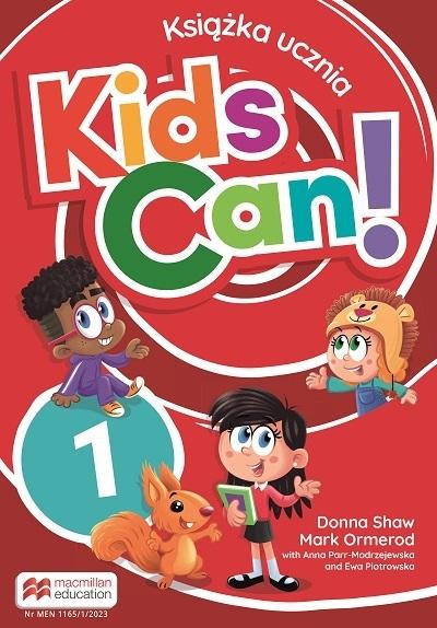 Kids can! 1 Książka ucznia