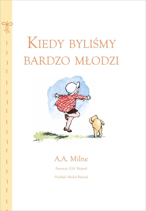 Kiedy byliśmy bardzo młodzi