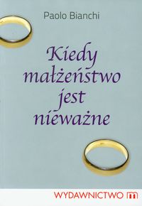Kiedy małżeństwo jest nieważne
