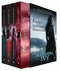 Kiedy nadciąga ciemność W objęciach ciemności Odwieczna ciemność Smak ciemności