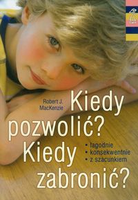 Kiedy pozwolić? Kiedy zabronić?