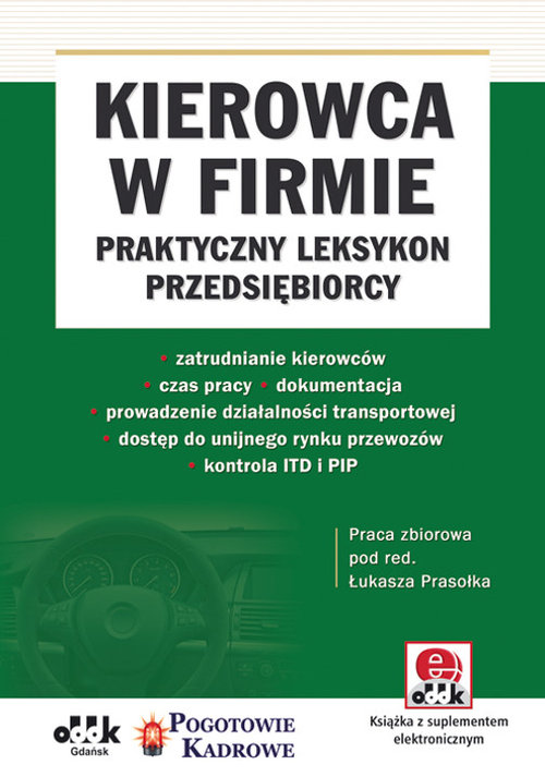 Kierowca w firmie. Praktyczny leksykon przedsiębiorcy (z suplementem elektronicznym)