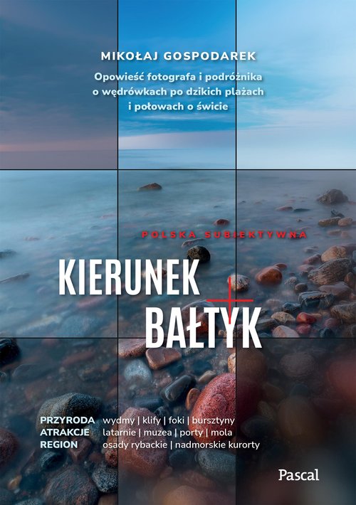 Kierunek Bałtyk.