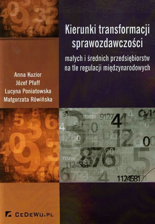Kierunki transformacji sprawozdawczości małych i średnich przedsiębiorstw na tle regulacji międzynar