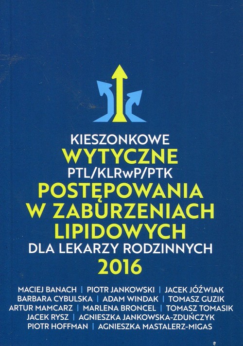 Kieszonkowe wytyczne PTL/KLRwP/PTK postępowania w zaburzeniach lipidowych dla lekarzy rodzinnych 201