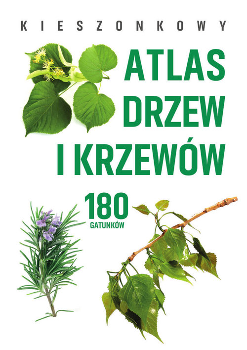 Kieszonkowy atlas drzew i krzewów.