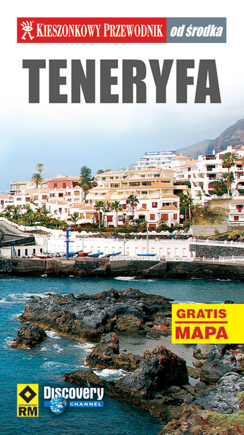 Kieszonkowy przewodnik: Teneryfa  od środka