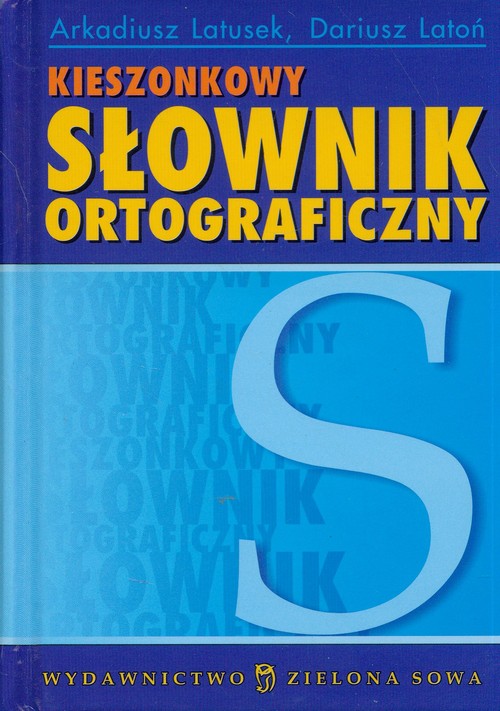 Język polski. Kieszonkowy słownik ortograficzny. Materiały pomocnicze