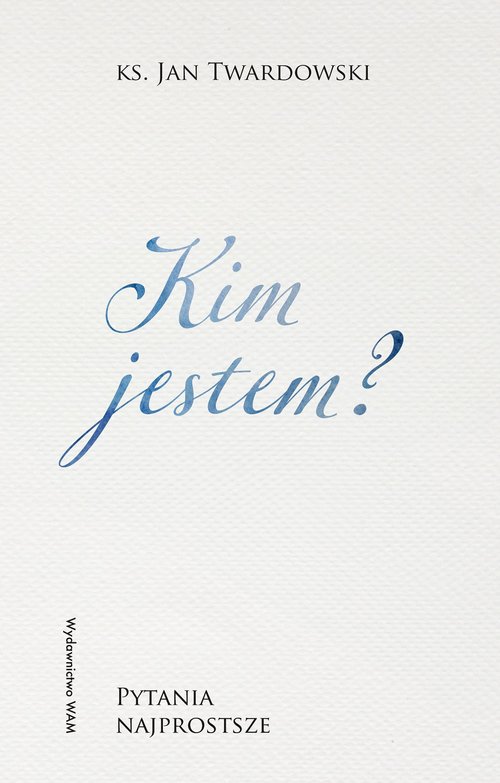 Kim jestem?