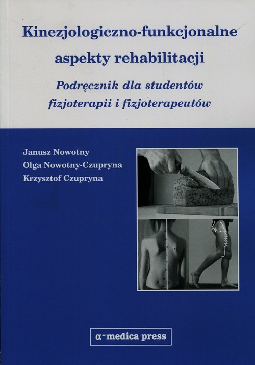 Kinezjologiczno-funkcjonalne aspekty rehabilitacji