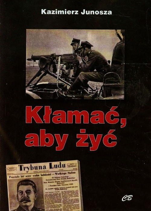 Kłamać, aby żyć