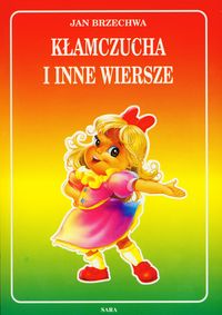 Kłamczucha i inne wiersze