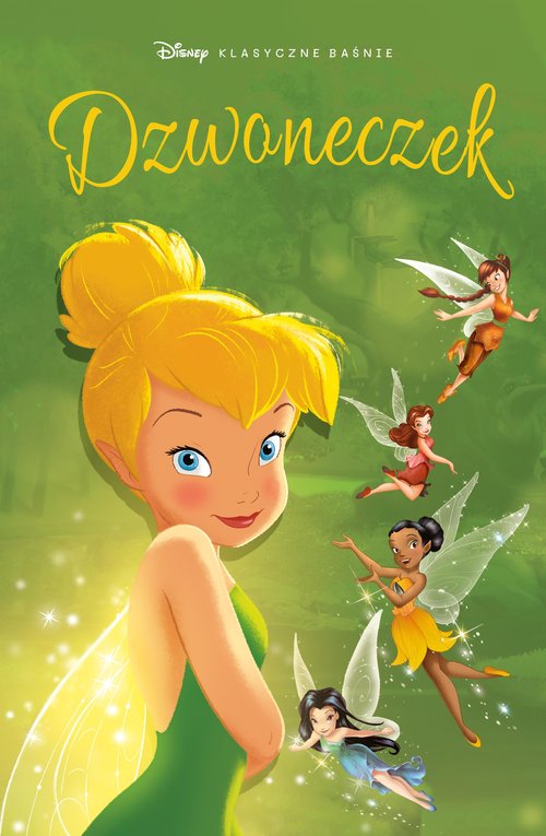 Klasyczne baśnie Disneya. Dzwoneczek