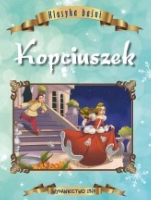 Klasyka baśni Kopciuszek