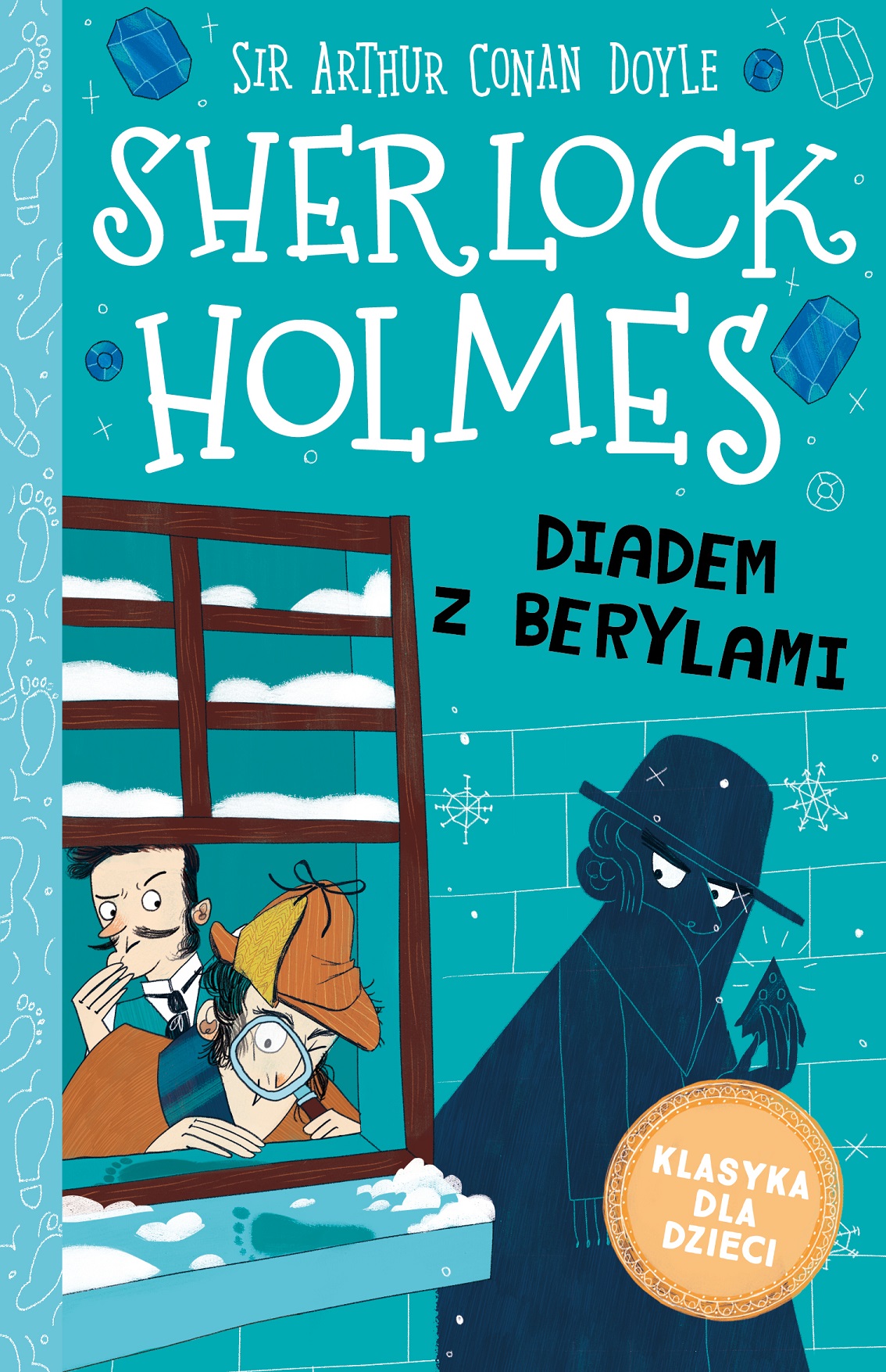 Klasyka dla dzieci Sherlock Holmes Tom 26 Diadem z berylami