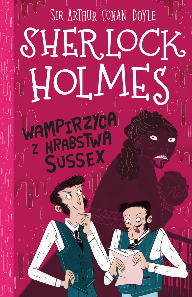 Klasyka dla dzieci Sherlock Holmes Tom 8 Wampirzyca z hrabstwa Sussex