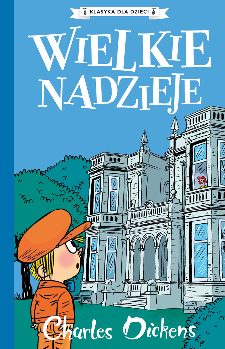 Klasyka dla dzieci Tom 2 Wielkie nadzieje