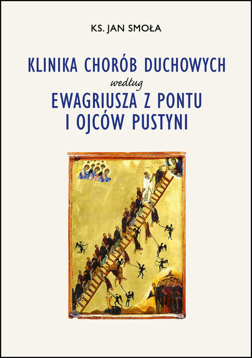 Klinika chorób duchowych według Ewagriusza z Pontu i Ojców Pustyni