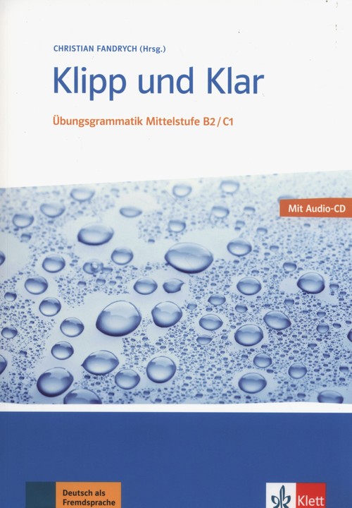 Klipp und Klar Ubungsgrammatik B2/C1+ CD