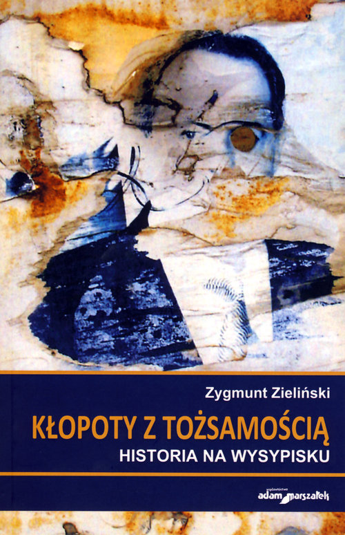 Kłopoty z tożsamością