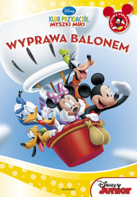 Klub przyjaciół Myszki Miki Wyprawa balonem