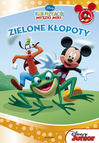 Klub przyjaciół Myszki Miki Zielone kłopoty