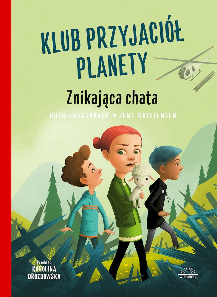 Klub przyjaciół planety Tom 2 Znikająca chata