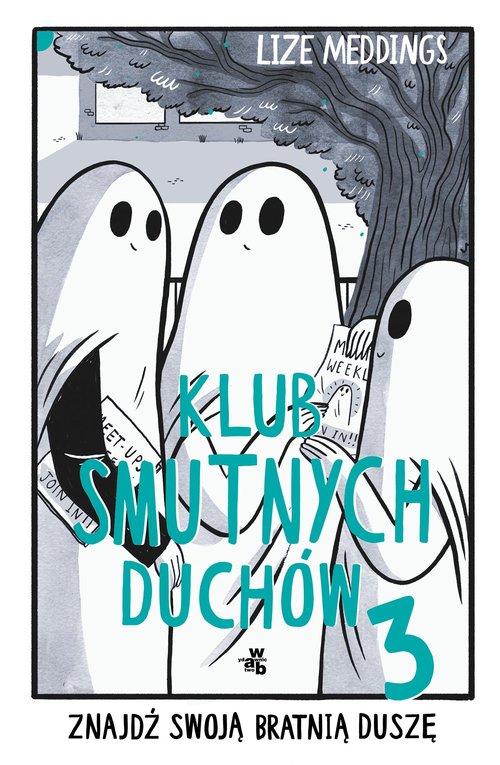 Klub Smutnych Duchów Tom 3
