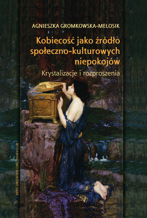 Kobiecość jako źródło społeczno-kulturowych niepokojów