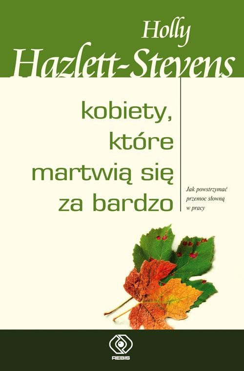 Kobiety które martwią się za bardzo