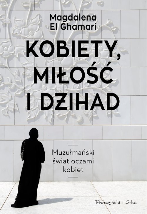 Kobiety, miłość i Dżihad